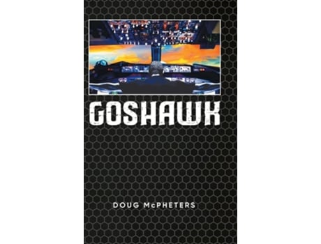 Livro Goshawk De Doug Mcpheters (inglês - Capa Dura)