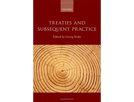Livro Treaties and Subsequent Practice de Georg Nolte (Inglês - Capa Dura)
