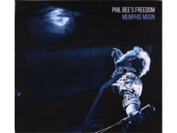 CD Phil Bee's Freedom - Memphis Moon