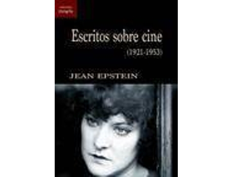Livro Escritos sobre cine (1921-1953) de Epstein Jean (Espanhol)