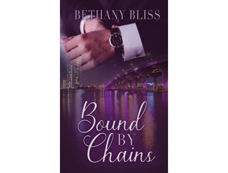 Livro Bound By Chains De Bethany Bliss (inglês)