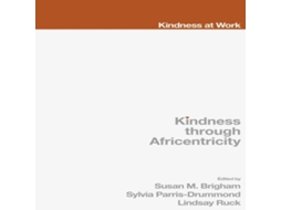Livro Kindness Through Africentricity de Emerald Publishing Ltd (Inglês)
