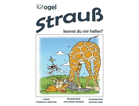 Livro Vogel Strauß, Kannst Du Mir Helfen? Skurril-lustige Kinderreime De Gabriella Richard (alemão)