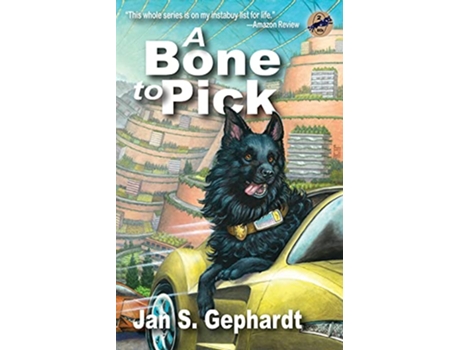 Livro A Bone to Pick The Second Novel in the XK9 Bones Trilogy de Jan Gephardt (Inglês)