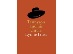 Livro tennyson and his circle de lynne truss (inglês)