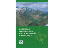 Livro Cultura Y Naturaleza En La Montaña Cantábrica de Juan José González Trueba| Enrique Serrano Cañadas (Espanhol)