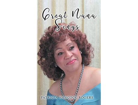 Livro Great Nana Sings de Patricia Rogers (Inglês)