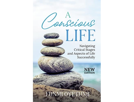Livro A Conscious Life Navigating Critical Aspects of Life Successfully de Funmi Oyetunji (Inglês)