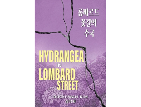 Livro HYDRANGEA IN LOMBARD STREET de Duckhwan Kim (Inglês)