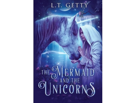 Livro The Mermaid And The Unicorns De L T Getty (inglês)