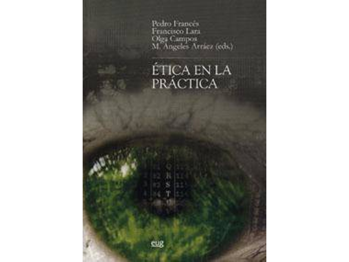 Livro Ética en la práctica de Pedro Francés Gómez (Espanhol)