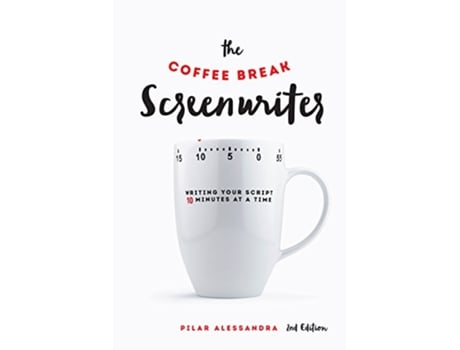 Livro Coffee Break Screenwriter de Pilar Alessandra (Inglês)