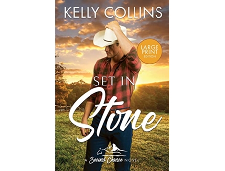 Livro Set in Stone LARGE PRINT Second Chance de Kelly Collins (Inglês)