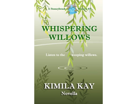 Livro WHISPERING WILLOWS de Kimila Kay (Inglês)