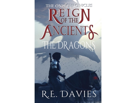 Livro Reign of the Ancients Part 2 The Dragons de RE Davies (Inglês)