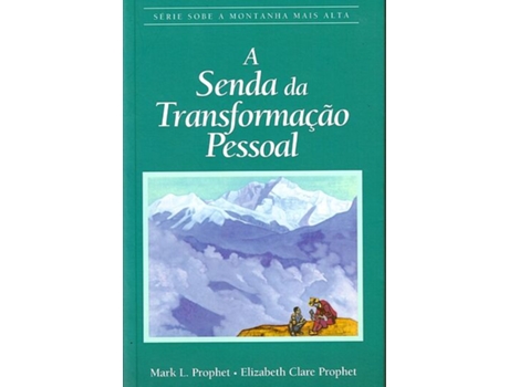 Livro A Senda da Transformação Pessoal de Elizabeth Clare Prophet (Português)