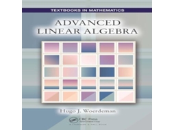 Livro Advanced Linear Algebra de Hugo Woerdeman (Inglês)