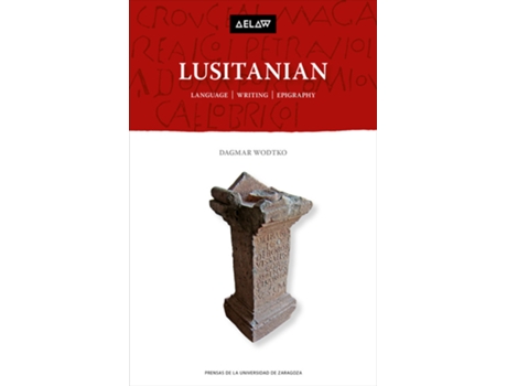 Livro Lusitanian Language, Writing, Epigraphy de Dagmar Wodtko (Espanhol)