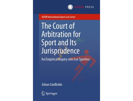 Livro Court of Arbitration for Sport and Its Jurisprudence de Johan Lindholm (Inglês - Capa Dura)
