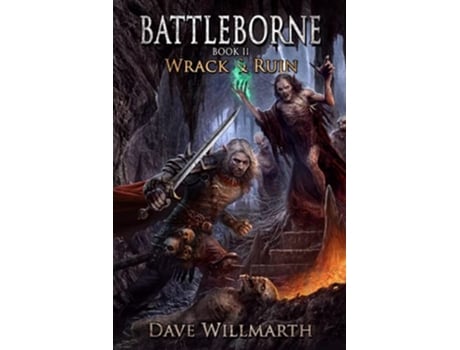 Livro Battleborne Book 2 Wrack and Ruin de Dave Willmarth (Inglês)