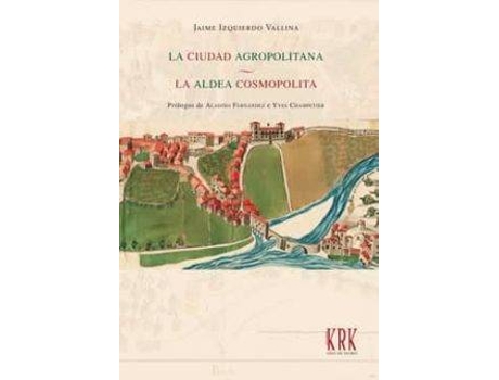Livro Ciudad Agropolitana de Jaime Izquierdo Vallina (Espanhol)