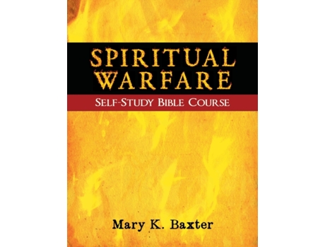 Livro spiritual warfare self-study bible course de mary k baxter (inglês)