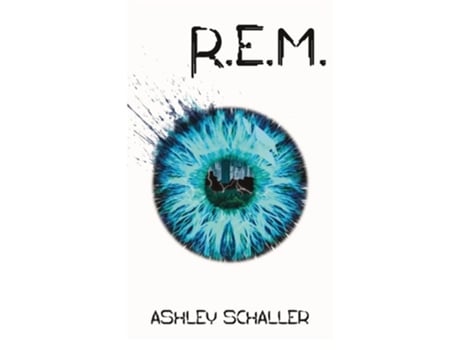 Livro R.E.M. A Clean Young Adult Thriller de Ashley Schaller (Inglês)