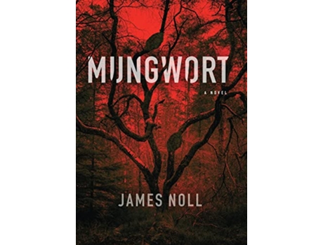 Livro Mungwort de James Noll (Inglês)