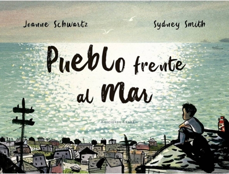 Livro Pueblo Frente Al Mar de Joanne Schwartz (Espanhol)