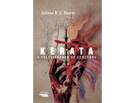 Livro Kerata O Colecionador De Cerebros de Juliana RS Duarte (Português do Brasil)