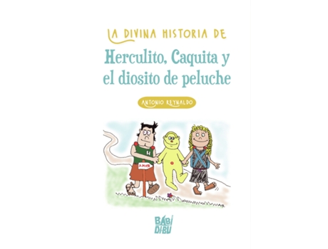 Livro La Divina Historia De Herculito, Caquita Y El Diosito De Pel de Reynaldo Antonio (Espanhol)