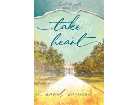 Livro Take Heart Hart Amp Soul Series Book 1 De Carol Cannon (inglês)