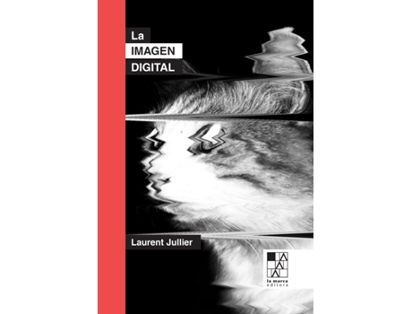 Livro La Imagen Digital de Jullier Laurent (Espanhol)
