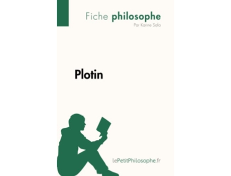 Livro Plotin Fiche philosophe Comprendre la philosophie avec lePetitPhilosophefr French Edition de Karine Safa lePetitPhilosophe (Francês)