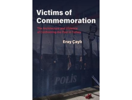 Livro Victims of Commemoration de Eray Çayli (Inglês - Capa Dura)