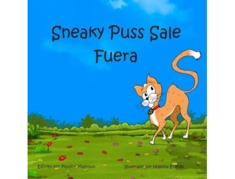 Livro Sneaky Puss Goes Outside De Pauline Malkoun (inglês)