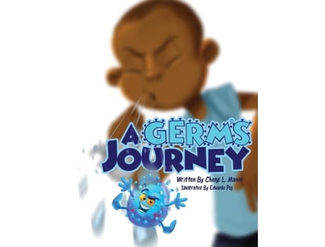 Livro A Germs Journey De Manor, Cheryl Et Al. (inglês)