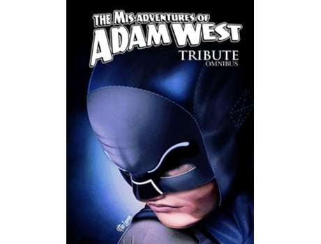 Livro Mis-Adventures of Adam West Tribute Omnibus de West e Adam (Inglês)