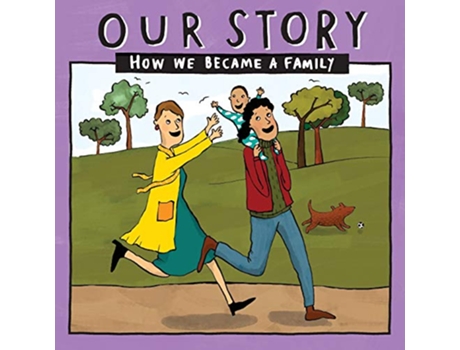Livro OUR STORY 019LCSD1 HOW WE BECAME A FAMILY 019 de Donor Conception Network (Inglês)