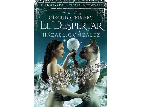 Livro El Despertar. Circulo Primero (Historias De La Tierra Incontable) de González, Hazael (Espanhol)