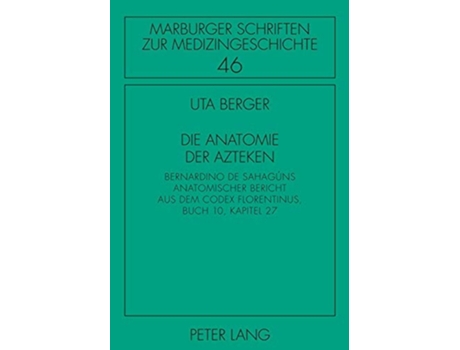 Livro Die Anatomie Der Azteken De Uta Berger (alemão - Capa Dura)