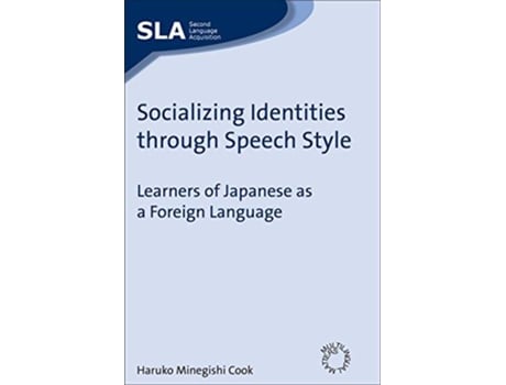 Livro Socializing Identities through Speech Style de Haruko Minegishi Cook (Inglês)