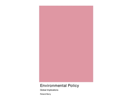 Livro Environmental Policy de Roland Berry (Inglês)