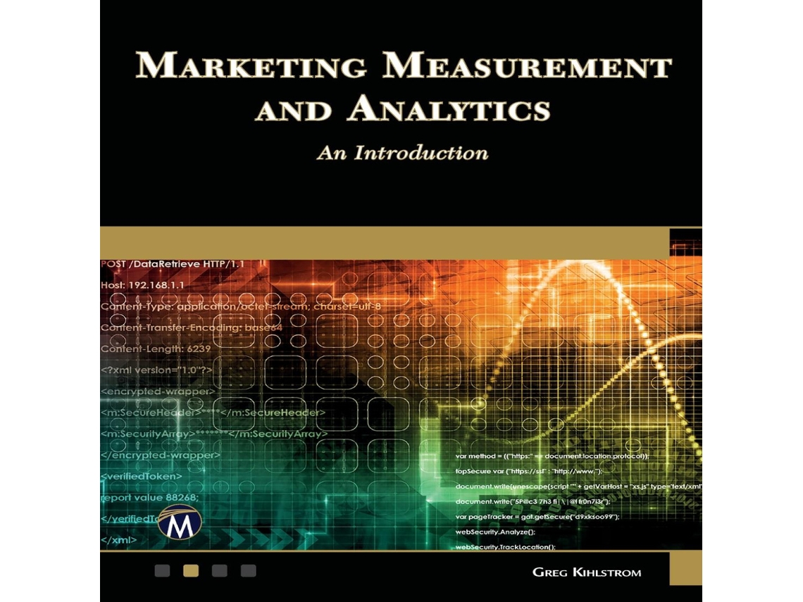Livro Marketing Measurement and Analytics de Greg Kihlstrom (Inglês)
