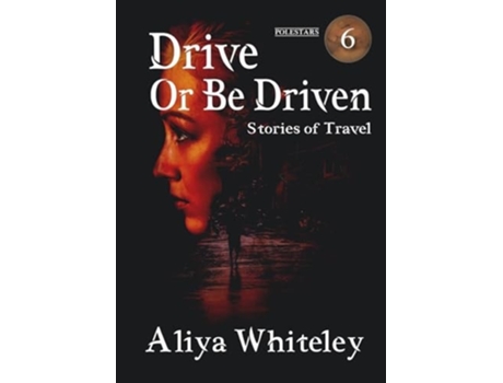 Livro Drive or Be Driven de Aliya Whiteley (Inglês)