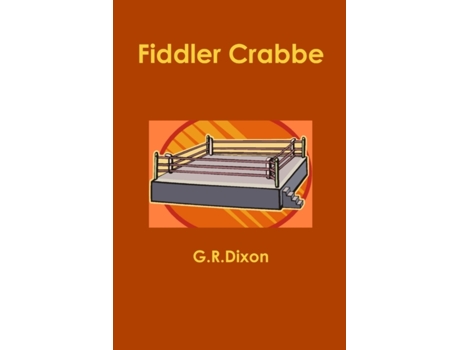 Livro Fiddler Crabbe George Dixon (Inglês)