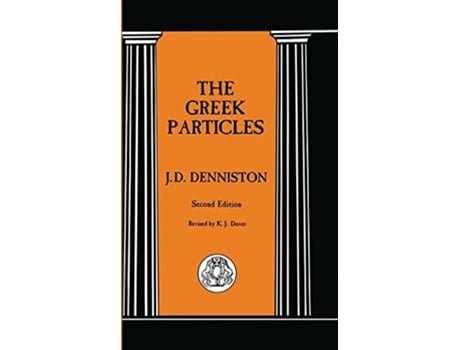 Livro The Greek Particles Advanced Language S de John Dewar J D Denniston (Inglês - Capa Dura)