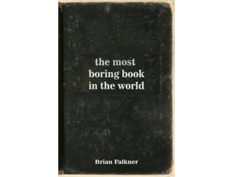 Livro The Most Boring Book in the World Previously published as The Project de Brian Falkner (Inglês)