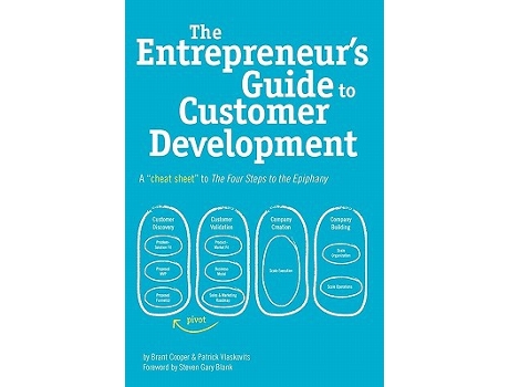 Livro The Entrepreneurs Guide to Customer Development A cheat sheet to The Four Steps to the Epiphany de Brant Cooper Patrick Vlaskovits (Inglês)