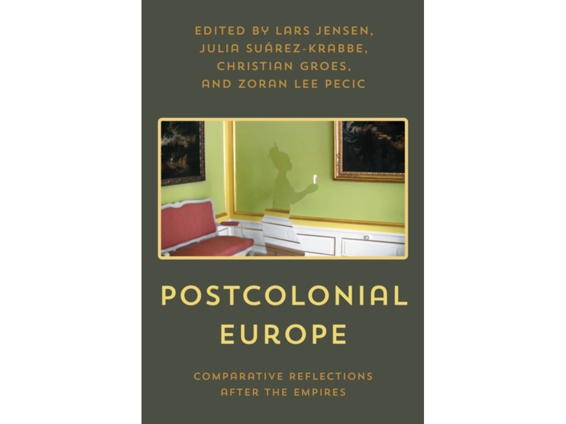 Livro Postcolonial Europe de Jensen (Inglês)